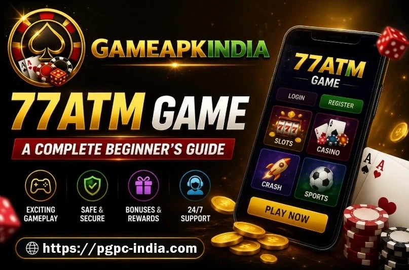77ATM Game guide article illustration for Android users in India
